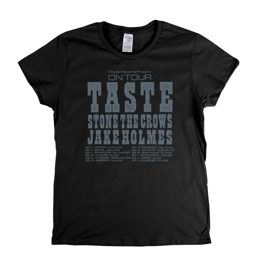 Taste Stone The Crows Jake Holmes Tour Poster Womens T-Shirt
