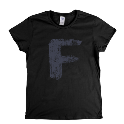 Letter F Womens T-Shirt