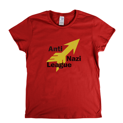 Anti Nazi League Womens T-Shirt