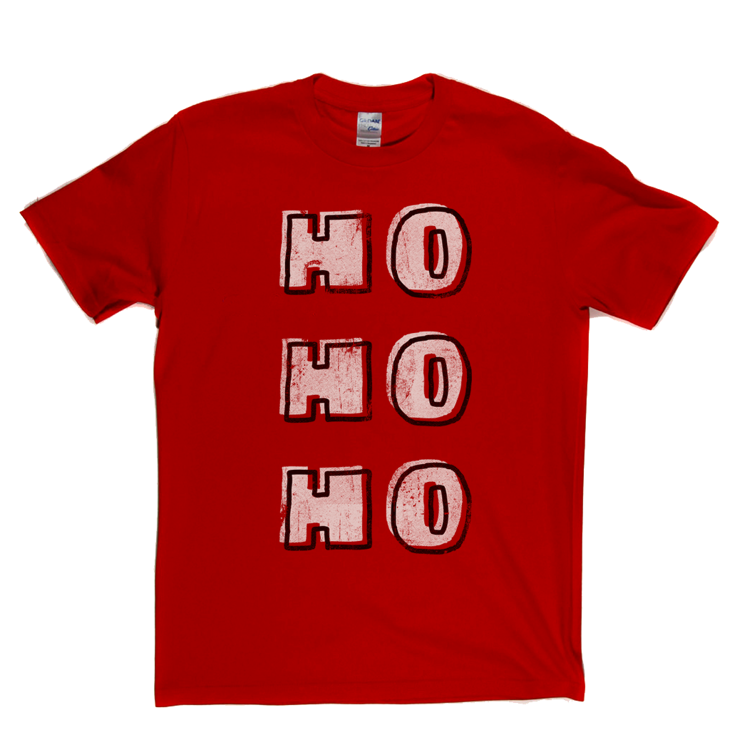 Ho Ho Ho T-Shirt