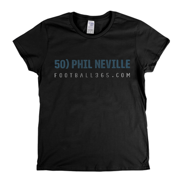 50 Phil Neville F365 Womens T-Shirt