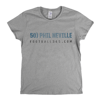 50 Phil Neville F365 Womens T-Shirt