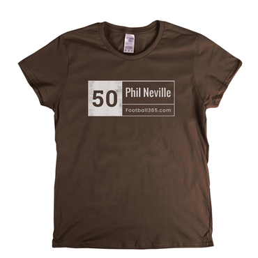 50 Phil Neville Womens T-Shirt