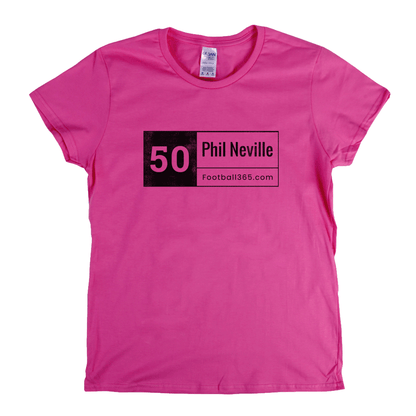 50 Phil Neville Womens T-Shirt