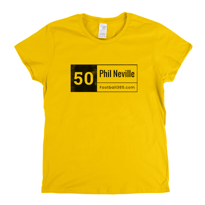 50 Phil Neville Womens T-Shirt