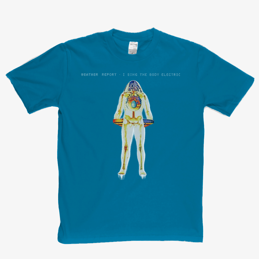 Weather Report I Sing The Body Electric T-Shirt