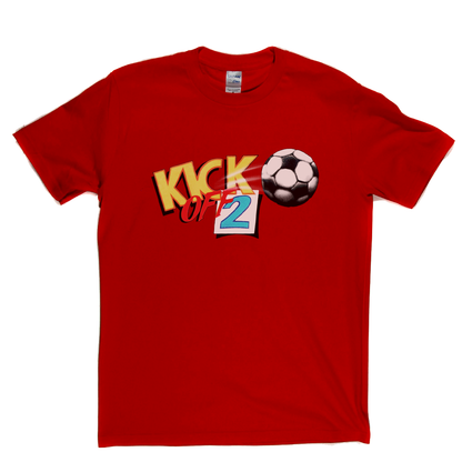 Kick Off 2 T-Shirt