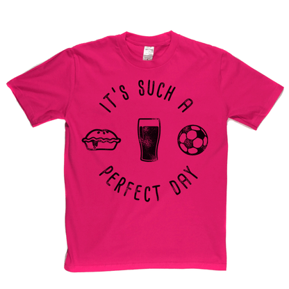 Its Such A Perfect Day Regular T-Shirt