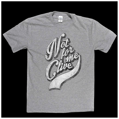 Not For Me Clive Regular T-Shirt