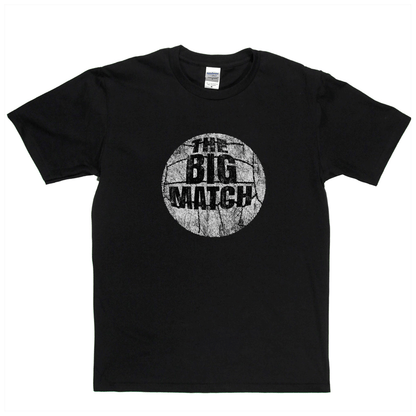 The Big Match Regular T-Shirt