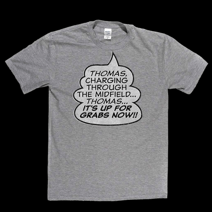 Thomas Its Up For Grabs Now Regular T-Shirt