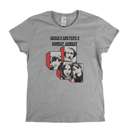 Mamas And Papas Monday Monday Womens T-Shirt