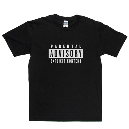 Parental Advisory T-Shirt