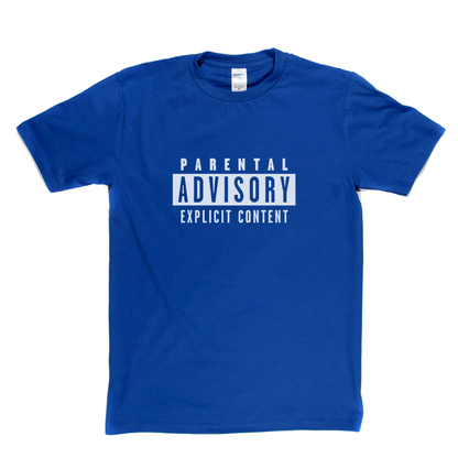 Parental Advisory T-Shirt