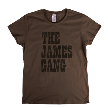 The James Gang Text Womens T-Shirt