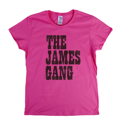 The James Gang Text Womens T-Shirt