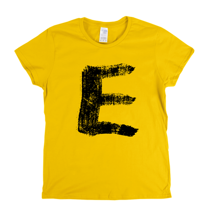 Letter E Womens T-Shirt