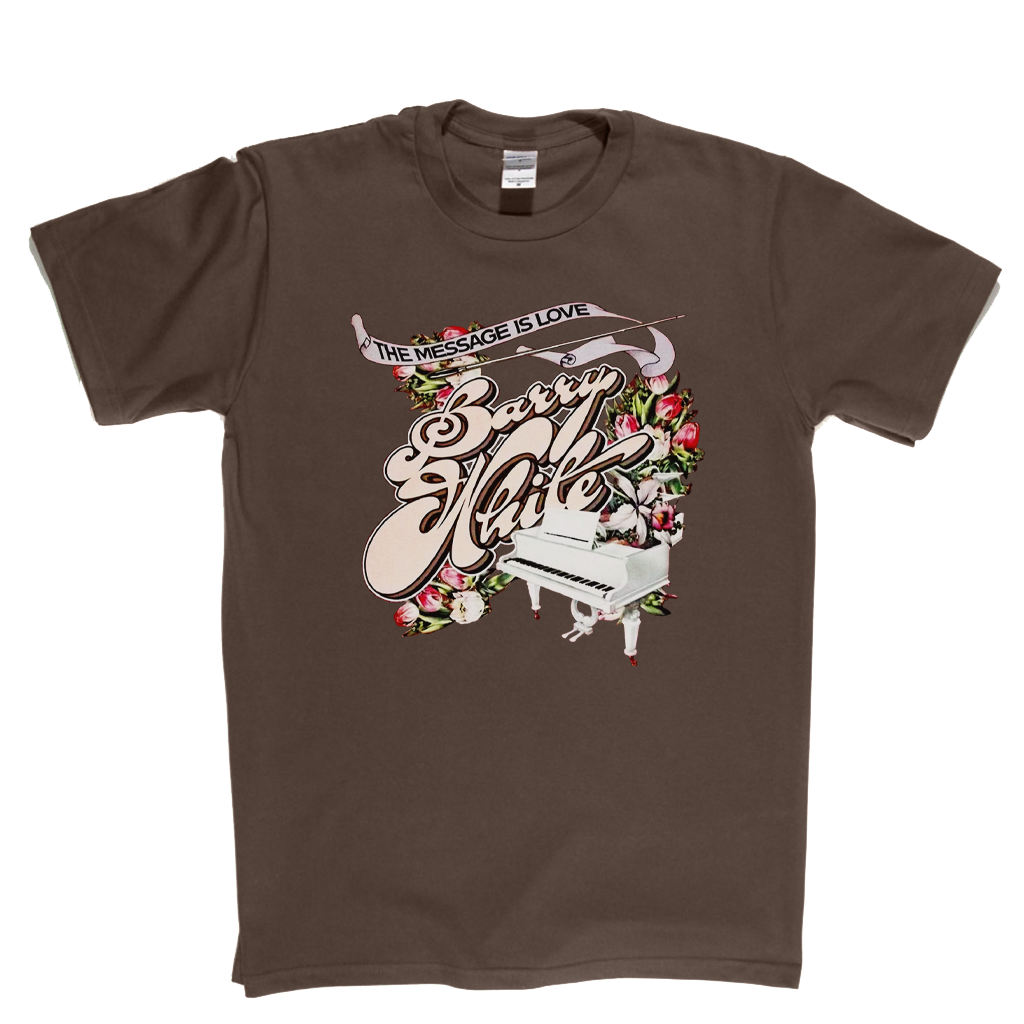 Barry White The Message Is Love T-Shirt