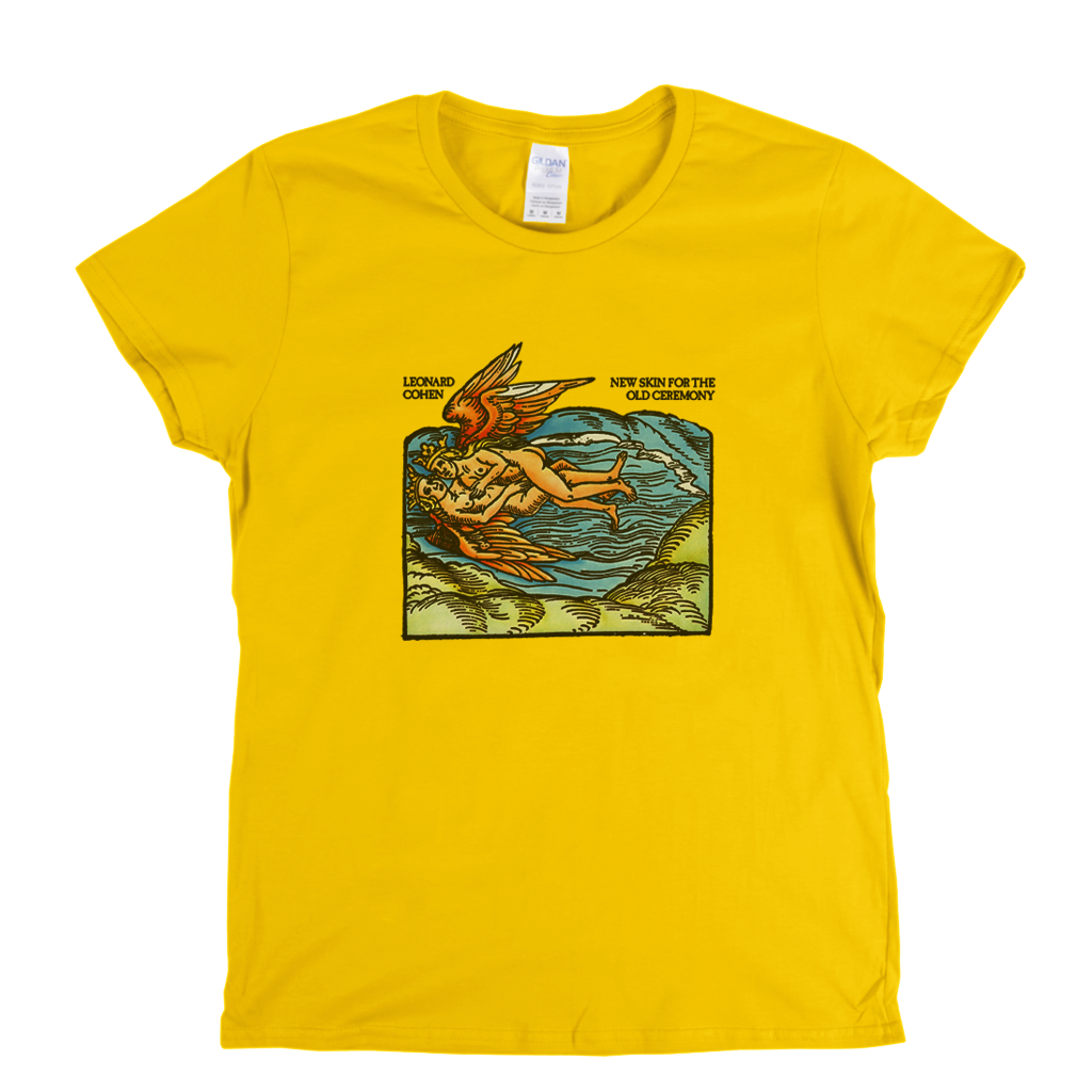 Leonard Cohen New Skin For Old Ceremony Womens T-Shirt