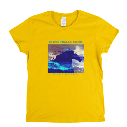 Steve Miller Band Wide River Womens T-Shirt