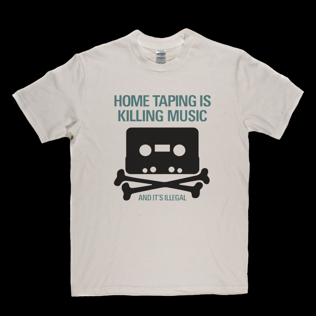 Home Taping Is Killing Music T-Shirt