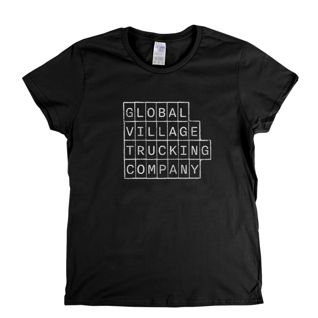 Global Village Trucking Company Block Text Womens T-Shirt