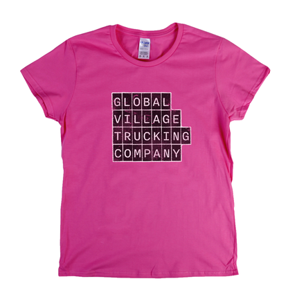 Global Village Trucking Company Block Text Womens T-Shirt