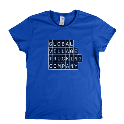 Global Village Trucking Company Block Text Womens T-Shirt