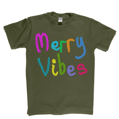 Merry Vibes T-Shirt