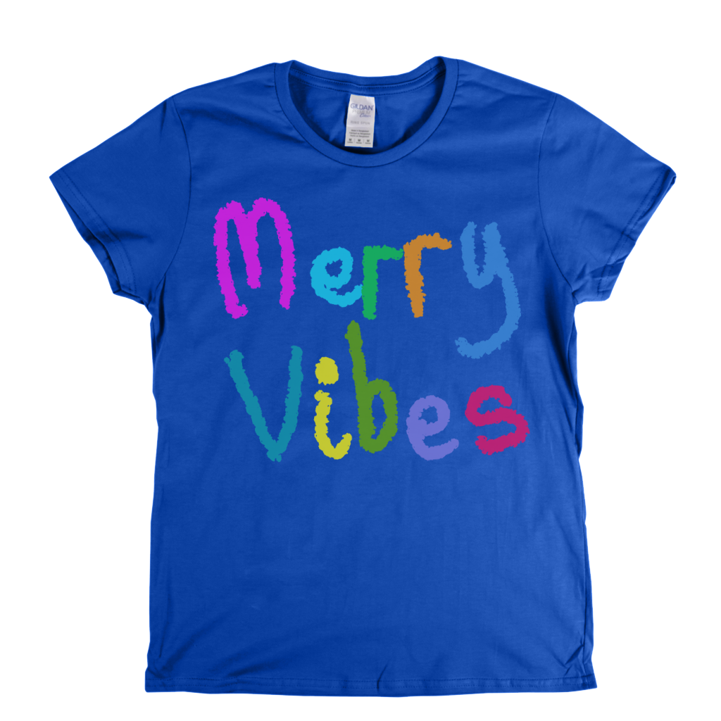 Merry Vibes Womens T-Shirt