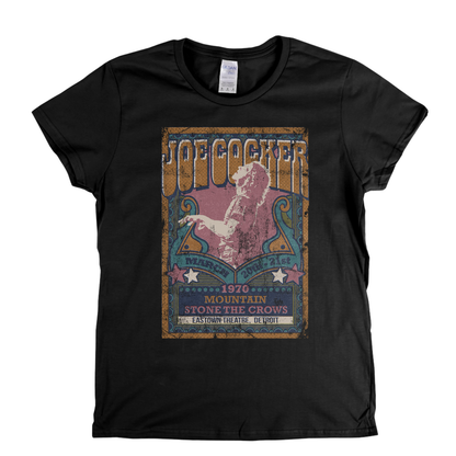 Joe Cocker Mountain Stone The Crows Gig Poster Womens T-Shirt