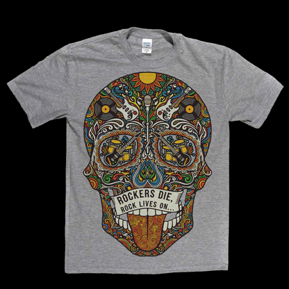 Rock Lives On Sugar Skull T-Shirt