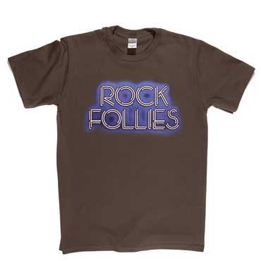 Rock Follies T-Shirt