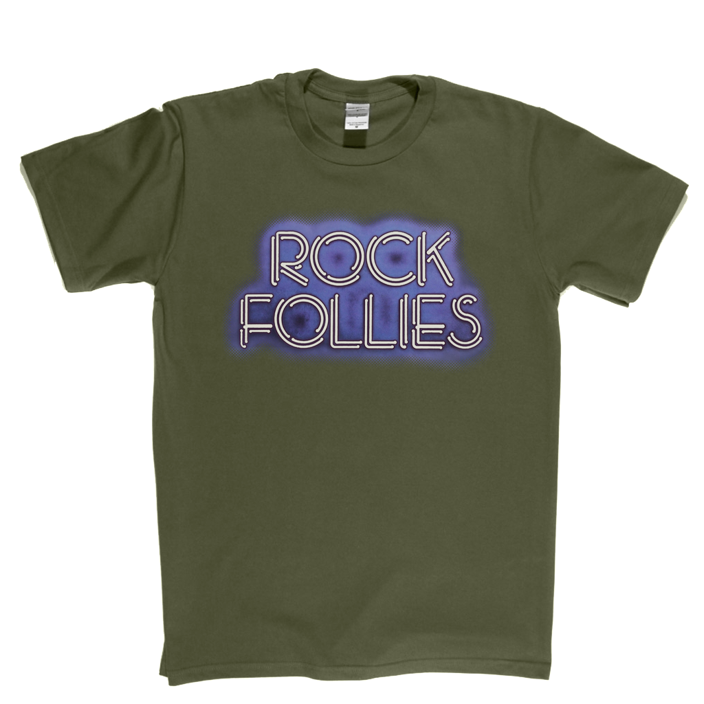 Rock Follies T-Shirt