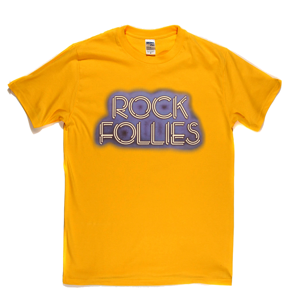 Rock Follies T-Shirt