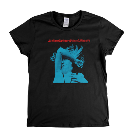 Johnny Winter Saints And Sinners Womens T-Shirt