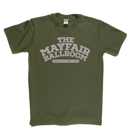 The Mayfair Ballroom Newcastle T-Shirt