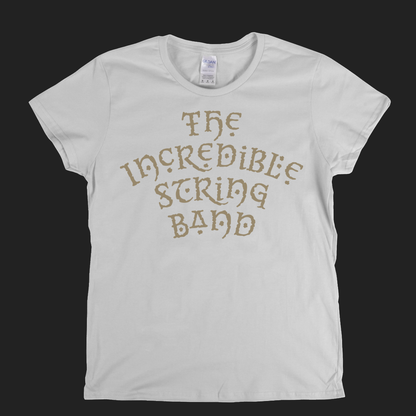 The Incredible String Band Text Womens T-Shirt