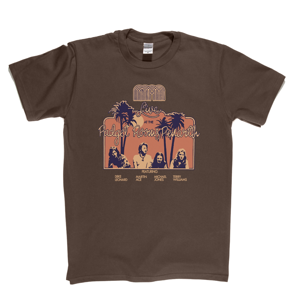 Man Live At The Padget Rooms T-Shirt