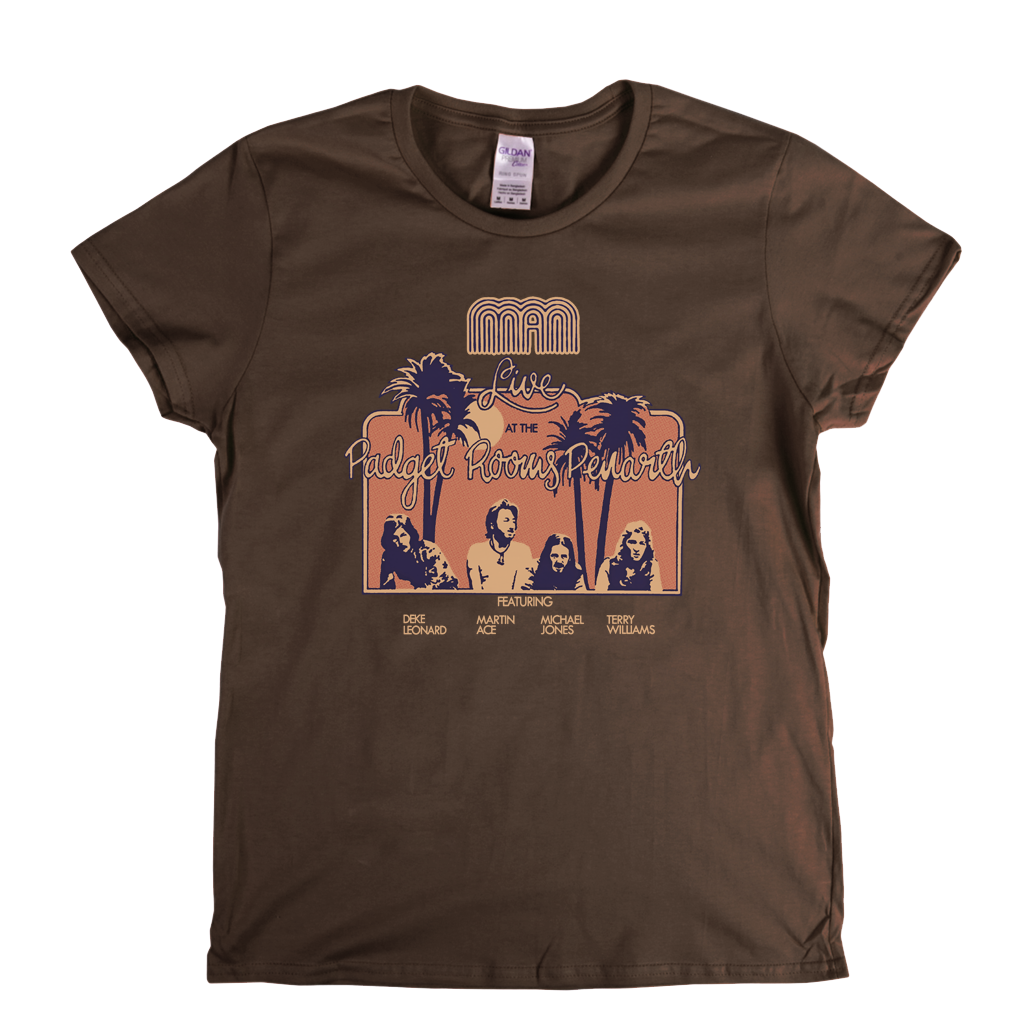 Man Live At The Padget Rooms Womens T-Shirt