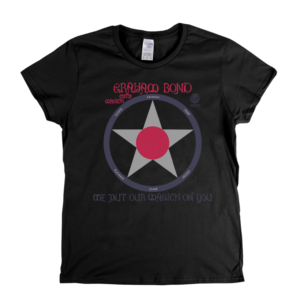 Graham Bond With Magick Womens T-Shirt