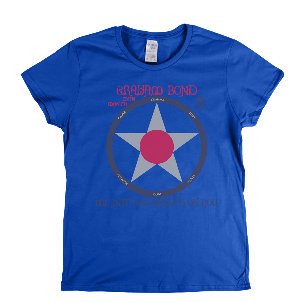 Graham Bond With Magick Womens T-Shirt