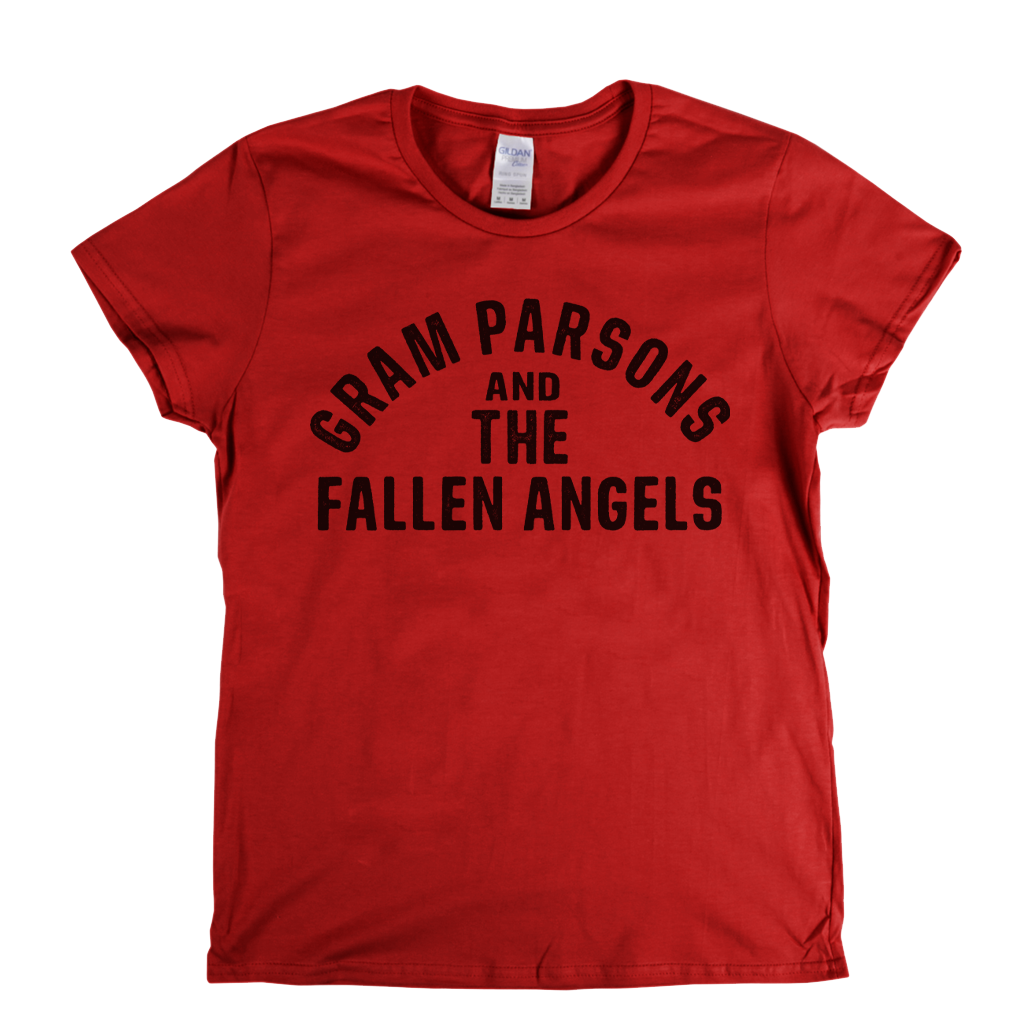 Gram Parsons And The Fallen Angels Womens T-Shirt
