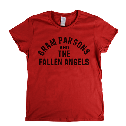 Gram Parsons And The Fallen Angels Womens T-Shirt