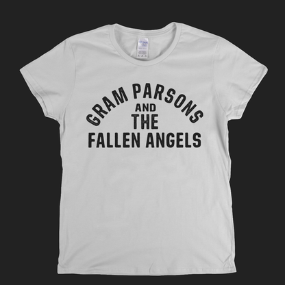 Gram Parsons And The Fallen Angels Womens T-Shirt