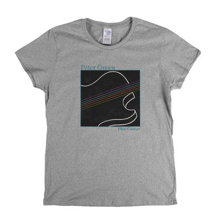 Peter Green Blue Guitar Womens T-Shirt