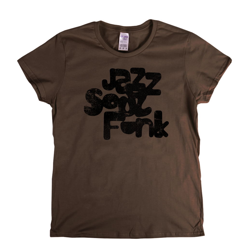 Jazz Soul Funk Womens T-Shirt