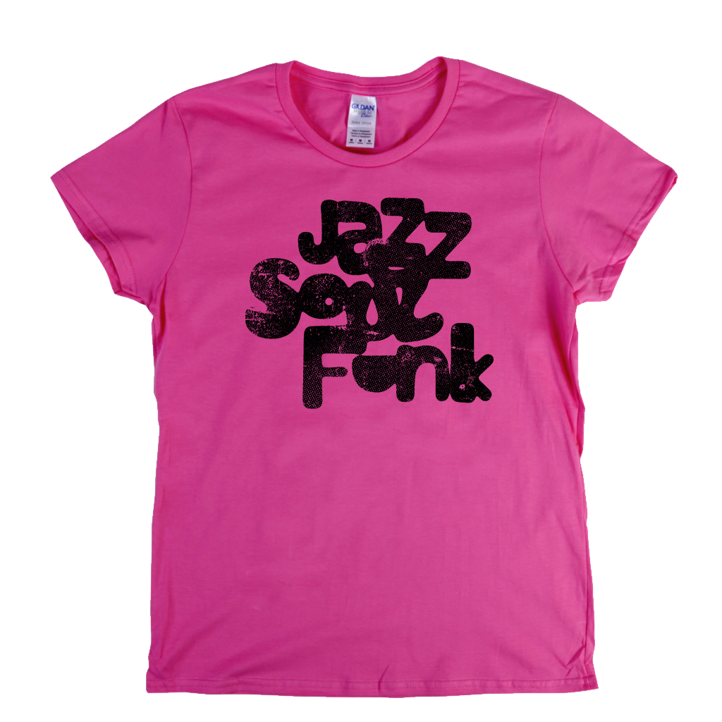 Jazz Soul Funk Womens T-Shirt
