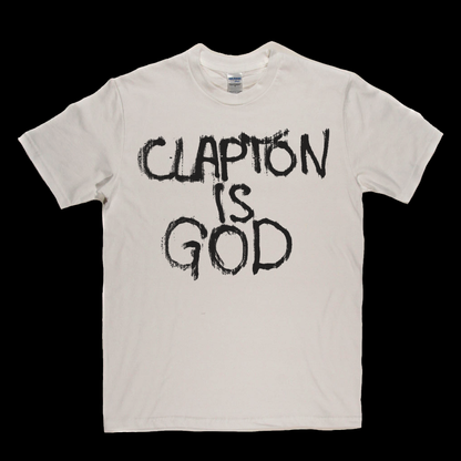 Clapton Is God T-Shirt