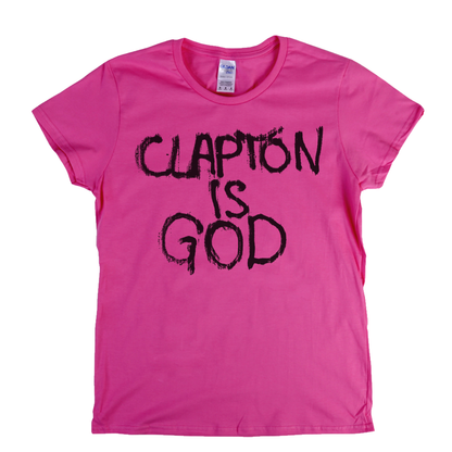 Clapton Is God Womens T-Shirt